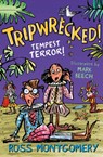 Tripwrecked! - Ross Montgomery - 9781781129616