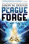 The Plague Forge - Jason M. Hough - 9781781167670