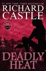 Deadly Heat (Castle) - Richard Castle - 9781781167724
