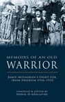 Memoirs of an Old Warrior - Donal O hEalaithe - 9781781172070