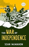 The War of Independence - Sean McMahon - 9781781177181