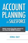 Account Planning in Salesforce - Donal Daly - 9781781190876