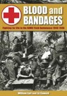 Blood and Bandages - Liz Coward ; William Earl - 9781781220085