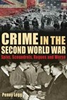 Crime in the Second World War - Penny Legg - 9781781220092