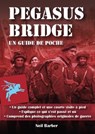 Pegasus Bridge: - Neil Barber - 9781781220153