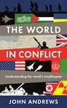 The World in Conflict - John Andrews - 9781781253687