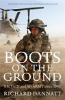 Boots on the Ground - General Lord Richard Dannatt - 9781781253816