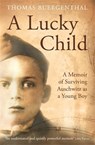 A Lucky Child - Thomas (Lobingier Professor) Buergenthal - 9781781254004