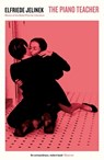 The Piano Teacher - JELINEK,  Elfriede - 9781781255681