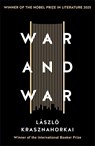 War and War - Laszlo Krasznahorkai - 9781781256237