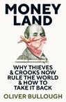Moneyland - Oliver Bullough - 9781781257920