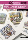 Twenty to Stitch: Mini Cross Stitch - Michael Powell - 9781781260364
