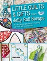 Little Quilts & Gifts from Jelly Roll Scraps - Carolyn Forster - 9781781263358