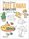 How to Draw: Cute Kawaii - Yishan Li - 9781781269428