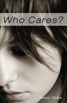 Who Cares - Orme Helen - 9781781272138