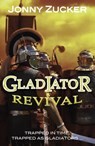 Gladiator Revival - Zucker Jonny - 9781781277126