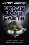 Crash Land Earth - Zucker Jonny - 9781781277140