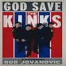God Save the Kinks a Biography - JOVANOVIC,  Rob - 9781781311646