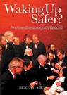 Waking Up Safer? - Berend Mets - 9781781327494