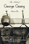 The Novels of George Gissing, Volume One (complete and unabridged) including, The Nether World, New Grub Street and Born in Exile - George Gissing - 9781781395530
