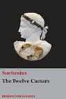 The Twelve Caesars - Suetonius - 9781781399385