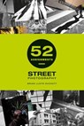 52 Assignments: Street Photography - Brian Lloyd-Duckett - 9781781453520