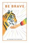 Be Brave - TEEN Breathe - 9781781453872
