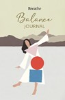 Breathe Balance Journal - Breathe Magazine - 9781781454541