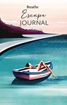 Breathe Escape Journal - Breathe Magazine - 9781781454558