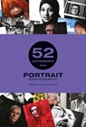 52 Assignments: Portrait Photography - Brian Lloyd Duckett - 9781781454794