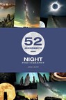 52 Assignments: Night Photography - Josh Dury - 9781781454954