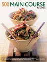 500 Main Course Recipes - Jenni Fleetwood - 9781781460276