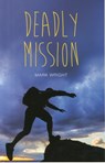 Deadly Mission - Mark Wright - 9781781478035