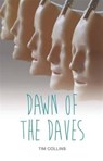 Dawn of the Daves - Tim Collins - 9781781478097