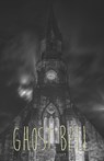 Ghost Bell - Mark Wright - 9781781479742