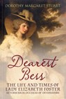 Dearest Bess - Dorothy Margaret Stuart - 9781781550052