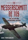 Messerschmitt BF 109 - Jan Forsgren - 9781781555866