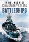 King George V-Class Battleships - Daniel Knowles - 9781781558393