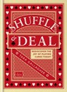 Shuffle & Deal - Tara Gallagher - 9781781573181