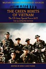 The Green Berets of Vietnam - The U.S. Army Special Forces 61-71 - The Illustrated Edition - Francis John Kelly - 9781781583586