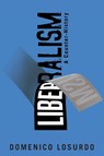 Liberalism - Domenico Losurdo - 9781781681664