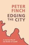Edging the City - Peter Finch - 9781781726761