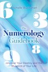 The Numerology Guidebook - Michelle Buchanan - 9781781802311