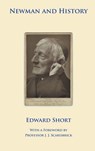 Newman and History - Edward Short - 9781781820117