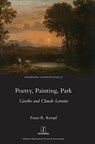 Poetry, Painting, Park - Franz R Kempf - 9781781884102