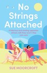No Strings Attached - Sue Moorcroft - 9781781896846