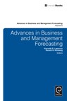 Advances in Business and Management Forecasting - Kenneth D. Lawrence ; Ronald K. Klimberg - 9781781903315