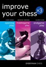 Improve Your Chess x 3 - Andrew Kinsman ; Glenn Flear ; Chris Ward - 9781781943922