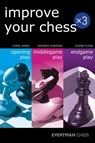Improve Your Chess x 3 - Andrew Kinsman ; Glenn Flear ; Chris Ward - 9781781943922