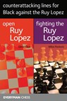 Counterattacking Lines for Black Against the Ruy Lopez - Glenn Flear ; Milos Pavlovic - 9781781945049